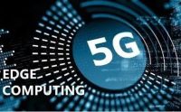 什么是5G边缘计算？